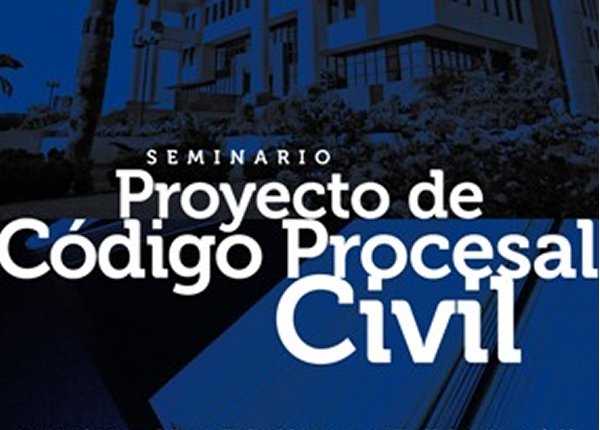 SEMINARIO PROYECTO DE CÓDIGO PROCESAL CIVIL