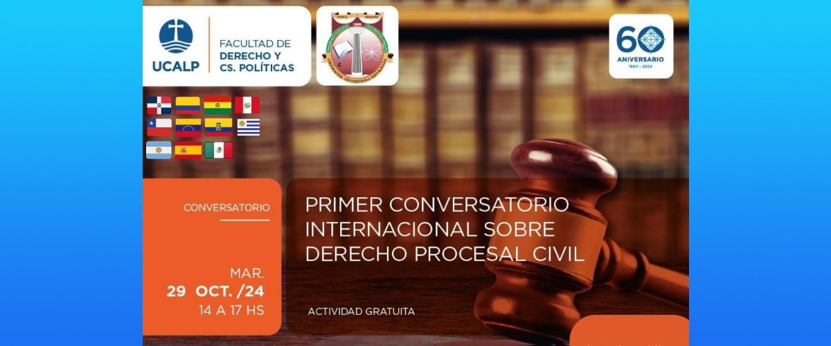 Primer conservatorio internacional sobre Derecho Procesal Civil