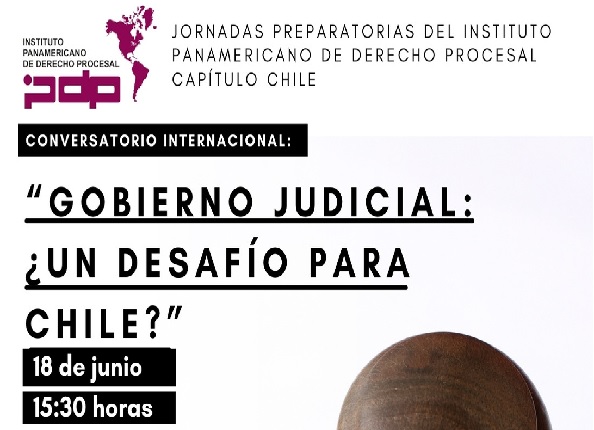 GOBIERNO JUDICIAL: ¿UN DESAFIO PARA CHILE?